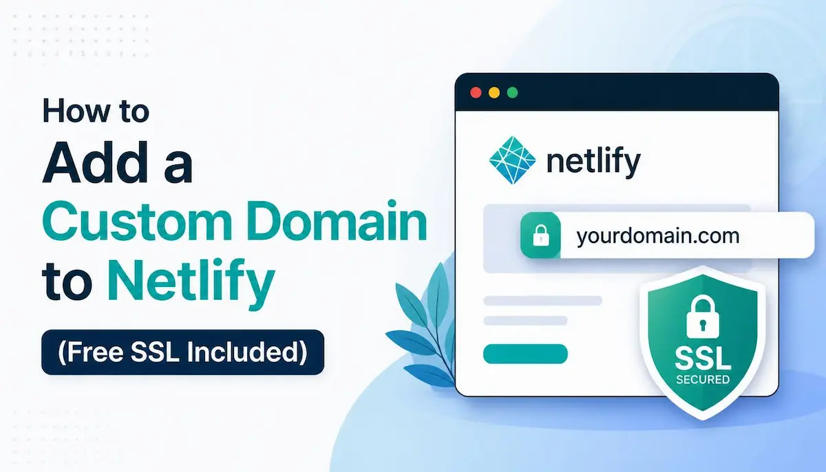 How To Add A Custom Domain To Netlify Free Ssl Included